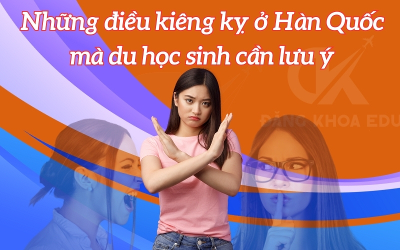 nhung-dieu-kieng-ky-o-han-quoc-ma-du-hoc-sinh-can-luu-y